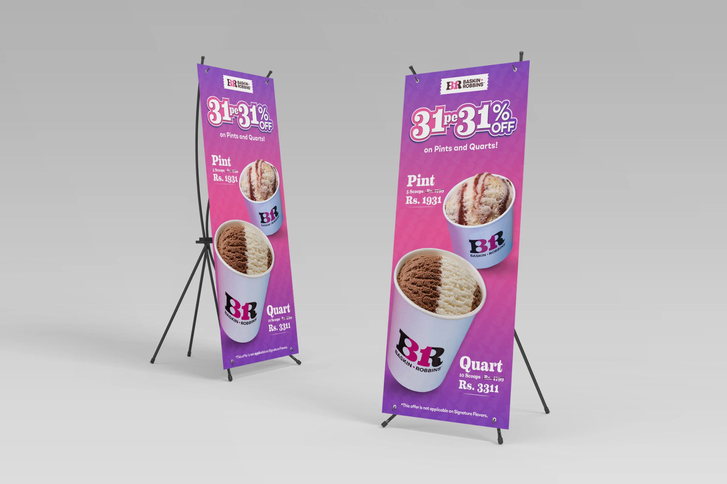 Baskin Robbins — 31% off roll-up standees, designed by GFX-T